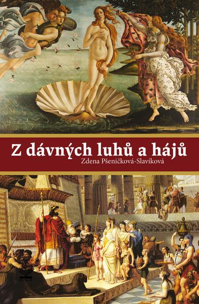 Z dávných luhů a hájů - 978-80-7229-549-4