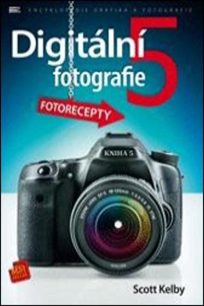 Digitální fotografie 5 - 978-80-7413-302-2