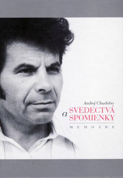 Svedectvá a spomienky - 978-80-8061-798-1