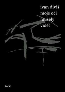 Moje oči musely vidět - 978-80-7215-483-8