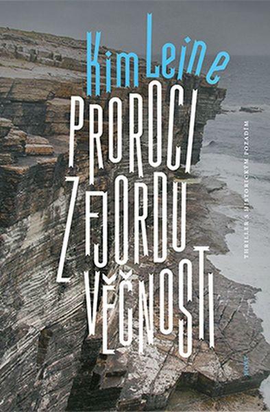 Proroci z fjordu věčnosti - 978-80-7491-416-4