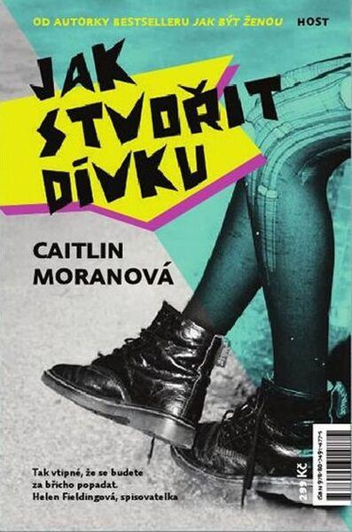 Jak stvořit dívku - 978-80-7491-477-5