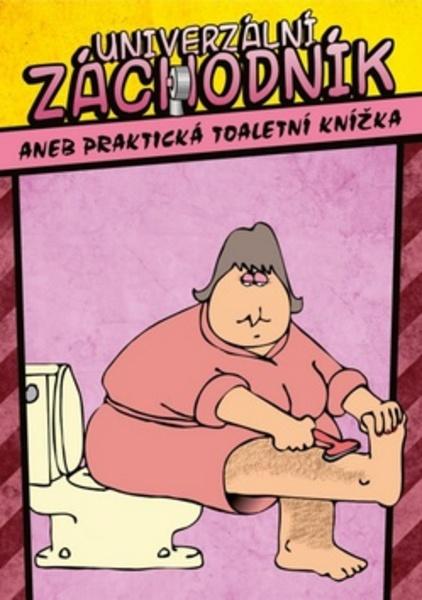 Univerzální Záchodník - 978-80-7505-040-3