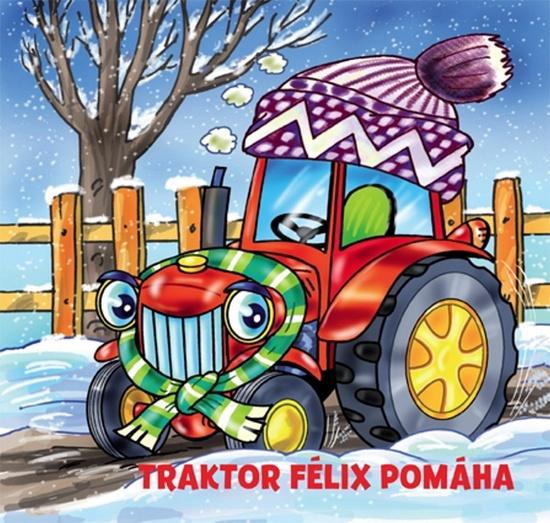 Traktor Félix pomáha - 978-80-8142-410-6