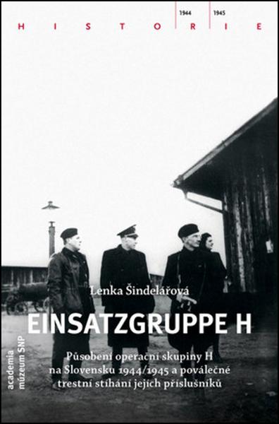 Einsatzgruppe H - 978-80-200-2427-5