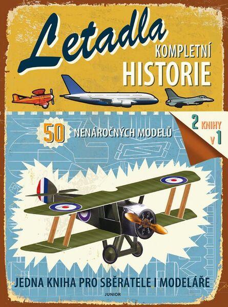 Letadla Kompletní historie - 978-80-7267-536-4