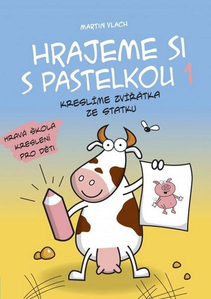 Hrajeme si s pastelkou 1 - 978-80-266-0619-2