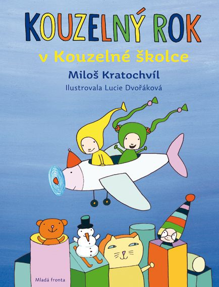 Kouzelný rok v Kouzelné školce - 978-80-204-3254-4