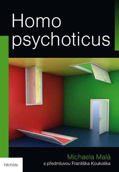 Levně Homo psychoticus