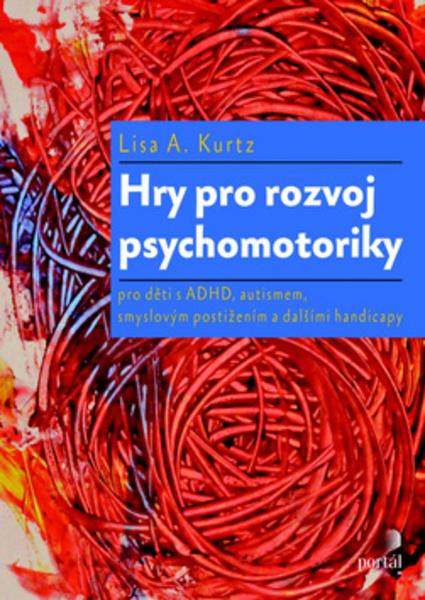 Hry pro rozvoj psychomotoriky - 978-80-262-0800-6