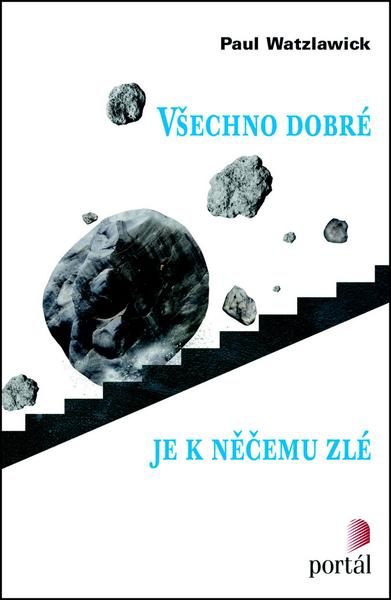 Všechno dobré je k něčemu zlé - 978-80-262-0814-3
