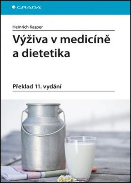 Výživa v medicíně a dietetika - 978-80-247-4533-6