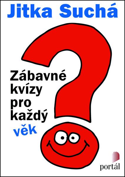 Zábavné kvízy pro každý věk - 978-80-262-0809-9