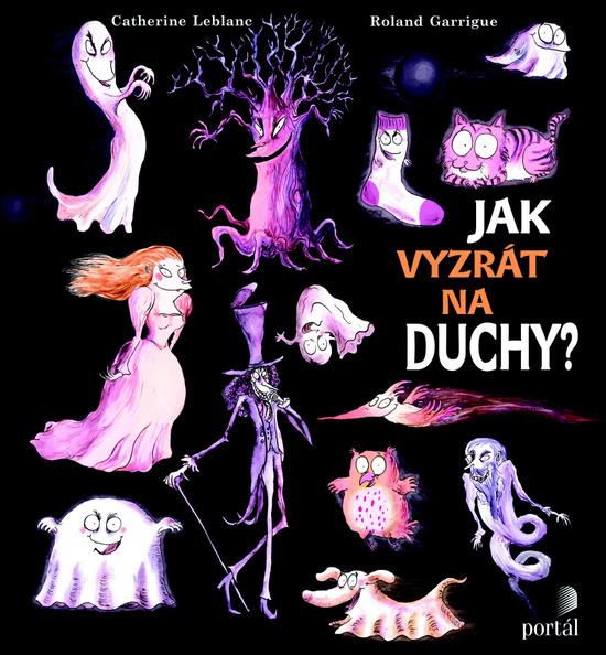 Jak vyzrát na duchy? - 978-80-262-0780-1