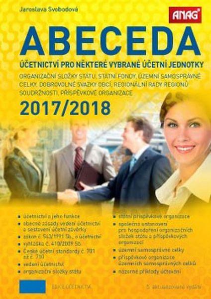 Abeceda účetnictví pro některé vybrané účetní jednotky 2017/2018 - 978-80-7554-090-4