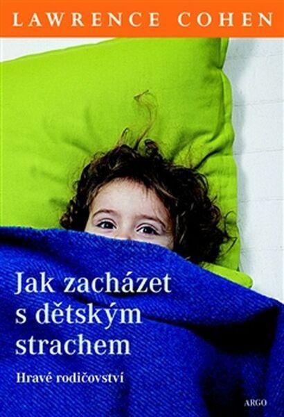 Levně Jak zacházet s dětským strachem