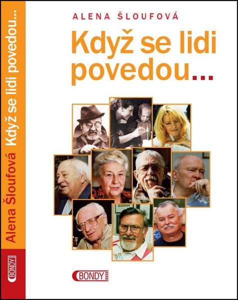 Levně Když se lidi povedou