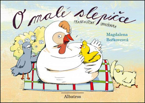 O malé slepičce - 978-80-00-03876-6