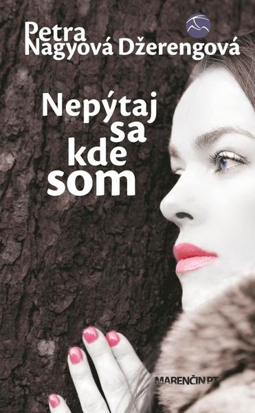 Nepýtaj sa kde som - 978-80-8114-457-8
