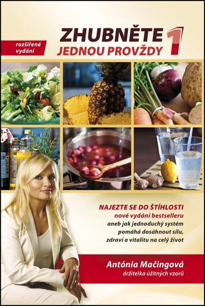 Levně Knihy Zhubněte jednou provždy 1 (Mgr. Antónia Mačingová)