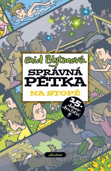 Správná pětka 15. dobrodružství Na stopě - 978-80-00-03874-2
