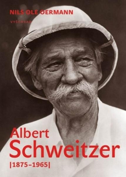 Albert Schweitzer 1875-1965 - 978-80-7429-536-2