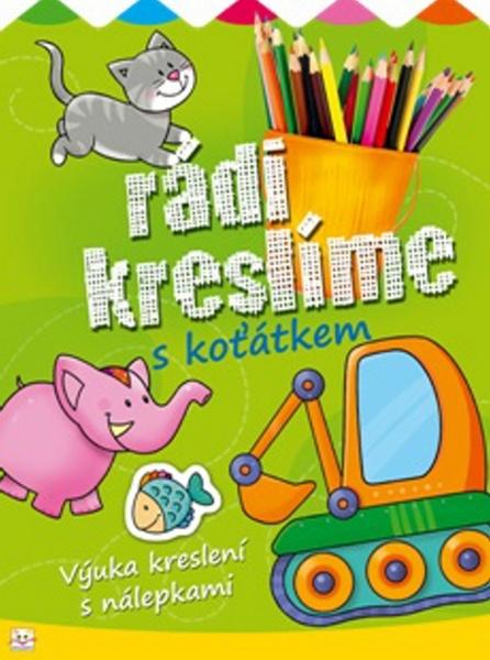 Rádi kreslíme s koťátkem - 978-80-87845-33-2