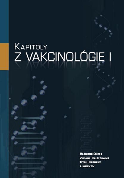 Levně Kapitoly z vakcinológie I