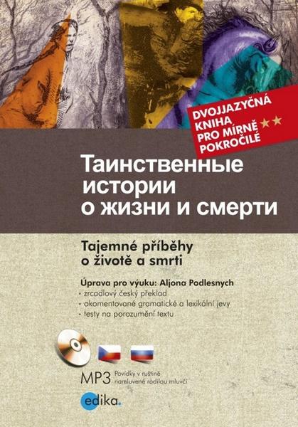 Tajemné příběhy o životě a smrti Tainstvennye istorii o žizni i smerti - 978-80-266-0640-6