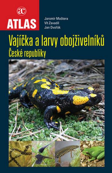 Vajíčka a larvy obojživelníků České republiky - 978-80-200-2399-5