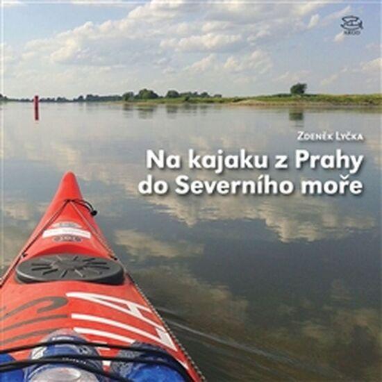 Na kajaku z Prahy do Severního moře - 978-80-257-1392-1