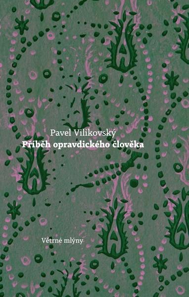 Levně Příběh opravdického člověka