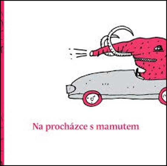 Na procházce s mamutem - 978-80-7443-001-5