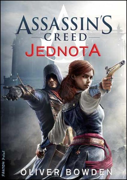 Assassin´s Creed Jednota - 978-80-7398-300-0