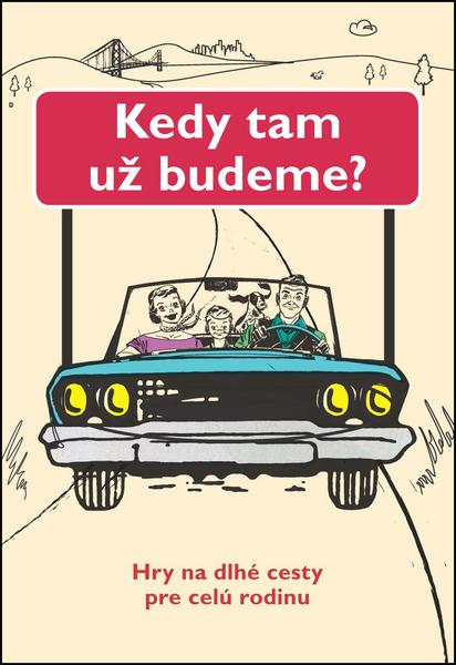 Levně Kedy tam už budeme?