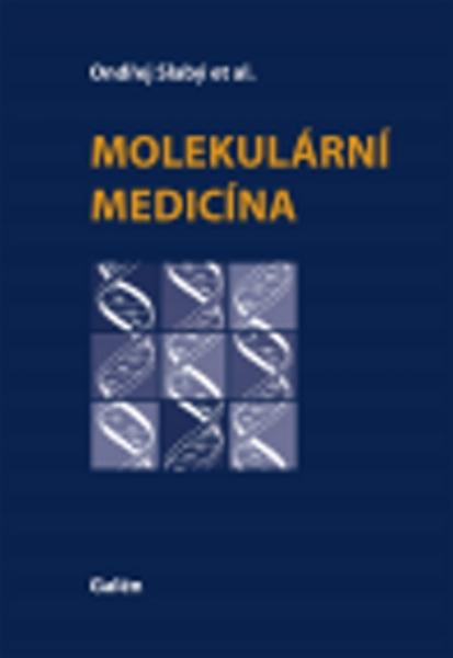 Molekulární medicína - 978-80-7492-121-6