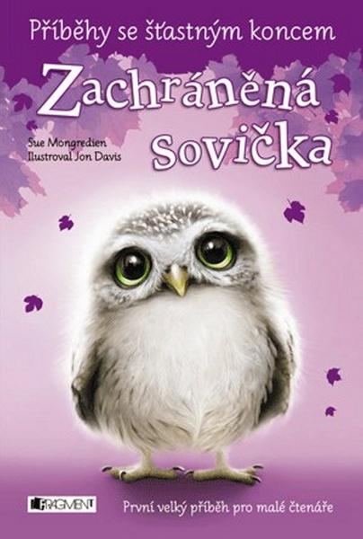 Příběhy se šťastným koncem Zachráněná sovička - 978-80-253-2451-6