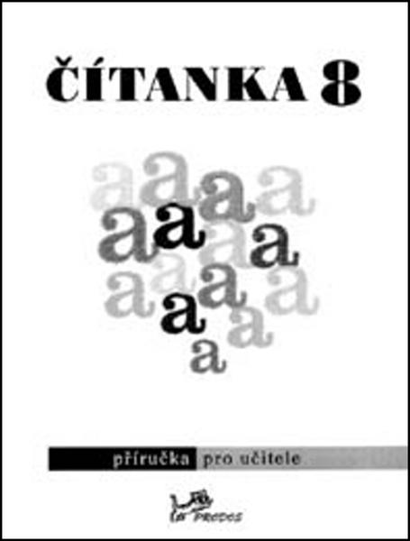 Čítanka 8 Příručka pro učitele - 978-80-7230-067-9