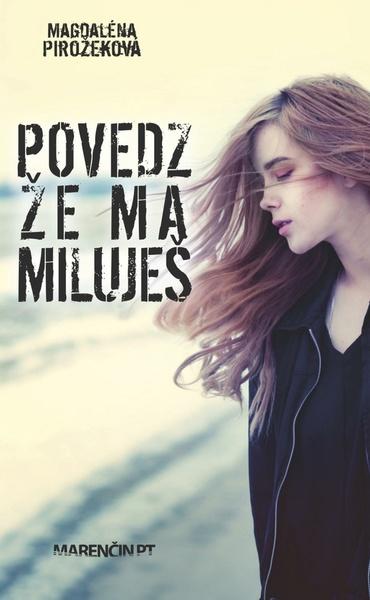 Povedz že ma miluješ - 978-80-8114-483-7