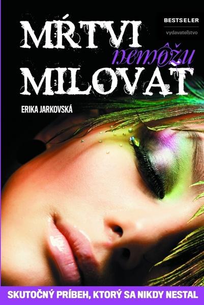 Mŕtvi nemôžu milovať - 978-80-969968-4-1
