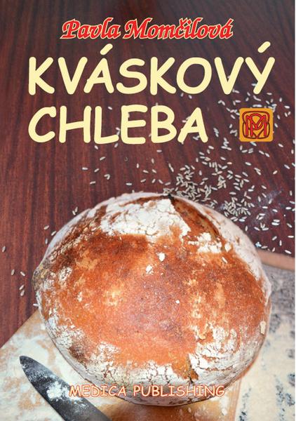 Kváskový chleba - 978-80-85936-70-4