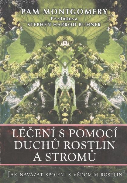Levně Léčení s pomocí duchů rostlin a stromů