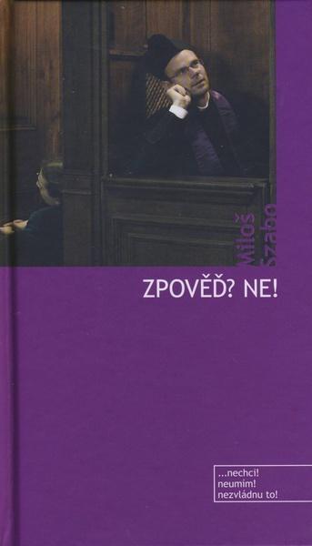 Zpověď? Ne! - 978-80-7295-193-2