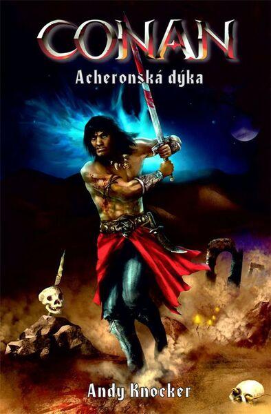 Conan Acheronská dýka - 978-80-7456-228-0