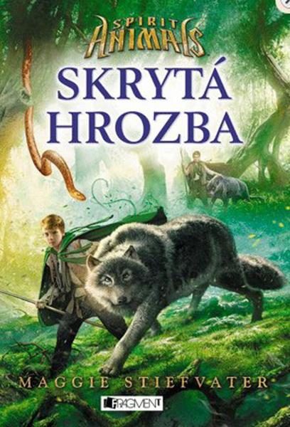 Spirit Animals Skrytá hrozba - 978-80-253-2433-2