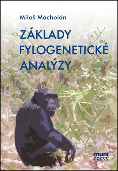 Základy fylogenetické analýzy - 978-80-210-6363-1
