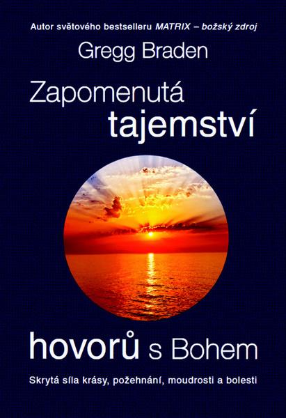 Zapomenutá tajemství hovorů s Bohem - 978-80-7359-414-5