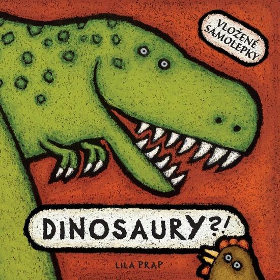 Dinosaury?! - 978-80-8046-705-0