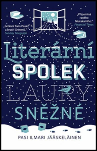 Literární spolek Laury Sněžné - 978-80-7432-591-5