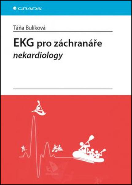 EKG pro záchranáře nekardiology - 978-80-247-5307-2
